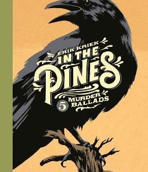 Erik Kriek: In the Pines [2018] hardback Online