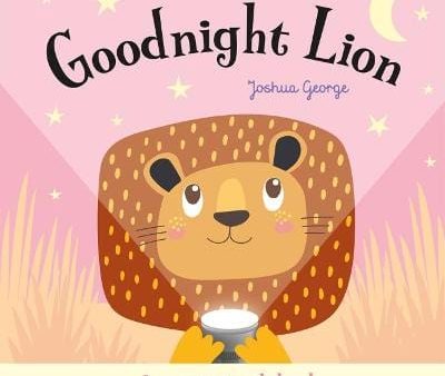 Joshua George: Goodnight Lion [2018] hardback For Discount