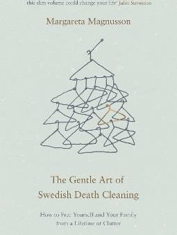 Margareta Magnusson: The Gentle Art of Swedish Death Cleaning [2017] hardback For Cheap