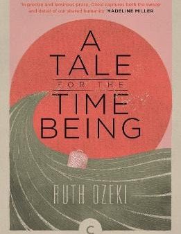 Ruth Ozeki: A Tale for the Time Being [2019] paperback Discount