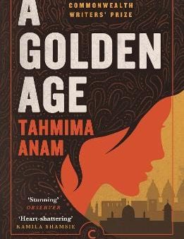 Tahmima Anam: A Golden Age [2020] paperback Online Hot Sale