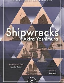 Akira Yoshimura: Shipwrecks [2017] paperback Hot on Sale